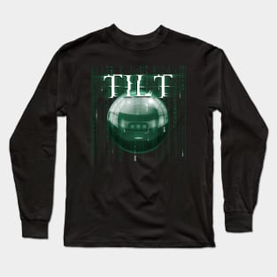 The Pinball Matrix T Shirt: TILT Long Sleeve T-Shirt